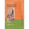 Nirvana and Other Buddhist Felicities