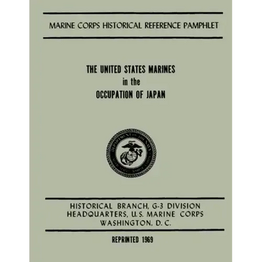 The United States Marines in the Occupation of Japan