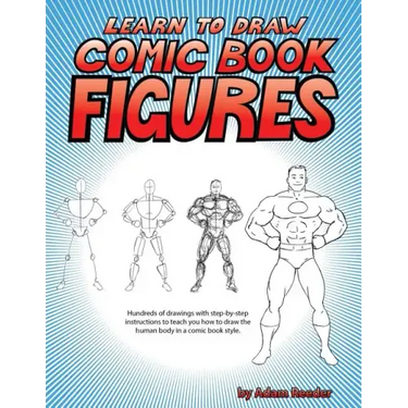 Learn to Draw Comic Book Figures