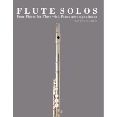 Flute Solos: Four Pieces for Flute with Piano Accompaniment