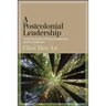 A Postcolonial Leadership: Asian Immigrant Christian Leadership and Its Challenges