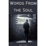 Words From the Soul