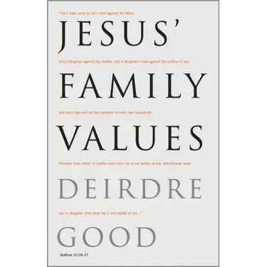 Jesus' Family Values