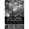 Alec Forbes of Howglen