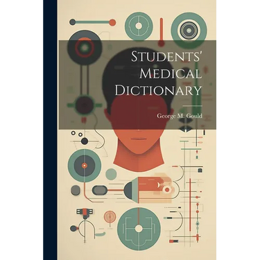 Students' Medical Dictionary
