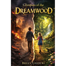 Glimpses of the Dreamwood