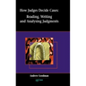 How Judges Decide Cases