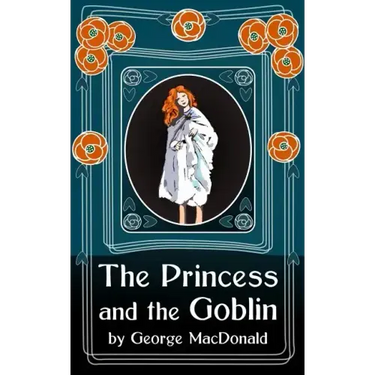 The Princess and the Goblin: Original Unabridged