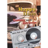 Happy Daze with Tommy and the Rivieras: 1960s Rock and Roll