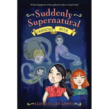 Suddenly Supernatural 4: Crossing Over