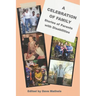 A Celebration of Family: Stories of Parents with Disabilites