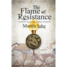 The Flame of Resistance