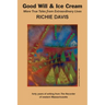 Good Will & Ice Cream