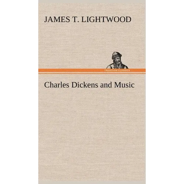 Charles Dickens and Music