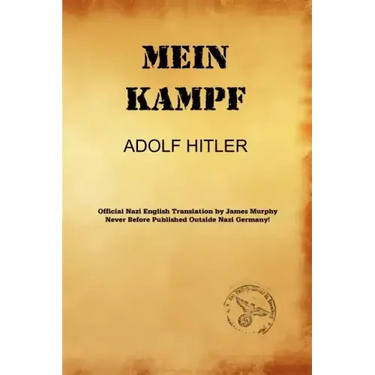 Mein Kampf (James Murphy Nazi Authorized Translation)