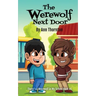 The Werewolf Next Door