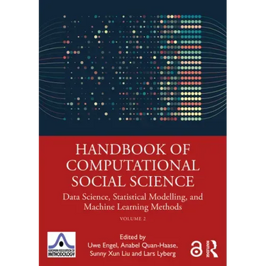 Handbook of Computational Social Science, Volume 2: Data Science, Statistical Modelling, and Machine Learning Methods