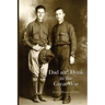 Dad and Dunk in the Great War
