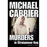 Murders in Strangmoor Bog