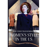 How WWII Transformed Women's Style in the US