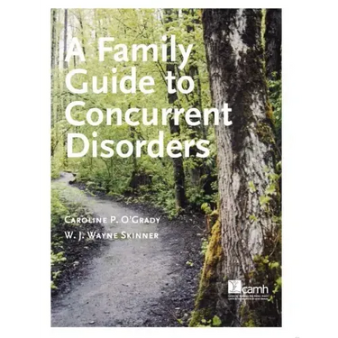 A Family Guide to Concurent Disorders