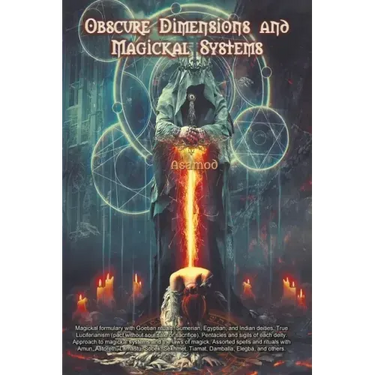 Obscure Dimensions and Magickal Systems