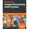 Hands-On Image Processing with Python