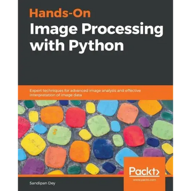 Hands-On Image Processing with Python