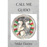 Call Me Guido