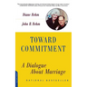 Toward Commitment: A Dialogue about Marriage
