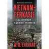 Vietnam-Perkasie: A Combat Marine Memoir, Revised Edition