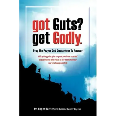 Got Guts? Get Godly!