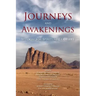 Journeys and Awakenings: Wisdom for Spiritual Travelers