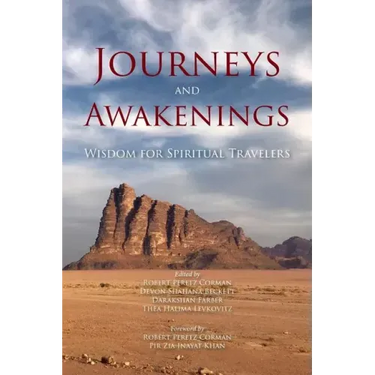Journeys and Awakenings: Wisdom for Spiritual Travelers