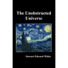 The Unobstructed Universe