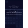 Collaborating with Community-Based Organizations Through Consultation and Technical Assistance