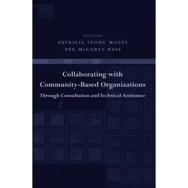 Collaborating with Community-Based Organizations Through Consultation and Technical Assistance