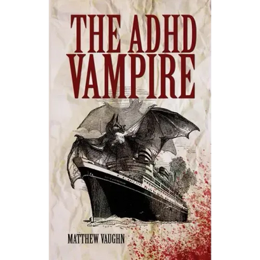 The ADHD Vampire