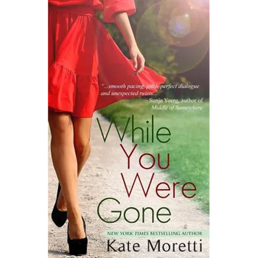 While You Were Gone: A "Thought I Knew You" Novella