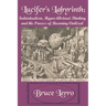 Lucifer's Labyrinth: Individualism, Hyper-Abstract Thinking and the Process of Becoming Civilized
