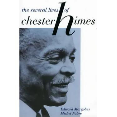 The Several Lives of Chester Himes