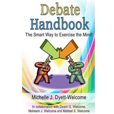 Debate Handbook: The Smart Way to Exercise the Mind!