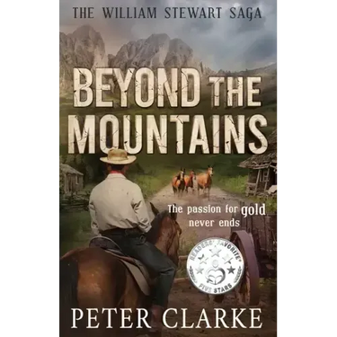 Beyond the Mountains: The William Stewart Saga