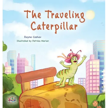 The Traveling Caterpillar: Children's Adventure Book