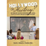 Hollywood or History? An Inquiry-Based Strategy for Using Film to Teach United States History