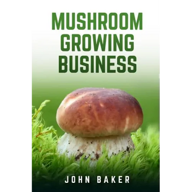 Mushroom Growing Business