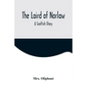 The Laird of Norlaw; A Scottish Story