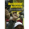 Accidental Activists: Victim Movements and Government Accountability in Japan and South Korea