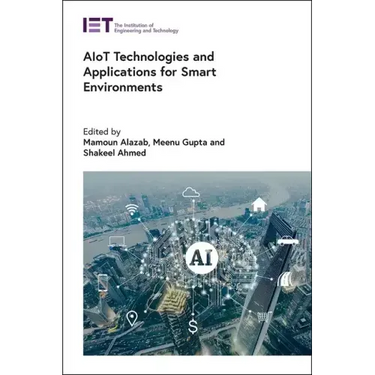 Aiot Technologies and Applications for Smart Environments