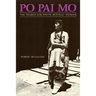 Po Pai Mo, The Search for White Buffalo Woman, Life Among the Native Americans